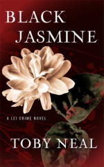 Black Jasmine - Toby Neal