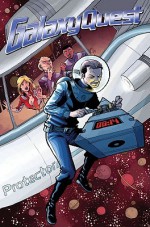 Galaxy Quest: Global Warning - Scott Lobdell, Ilias Kyriazis