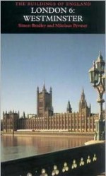 London 6: Westminster - Simon Bradley, Nikolaus Pevsner