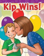 Kip Wins! - Suzanne I. Barchers