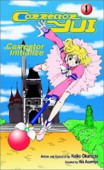 Corrector Yui, Volume 1 - Keiko Okamoto