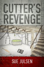 Cutter's Revenge (Bitter Memories, # 3) - Sue Julsen