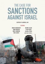 The Case for Sanctions Against Israel - Audrea Lim, Nada Elia