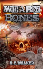 Weary Bones - Bruce Walker, Jackie Logue