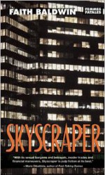 Skyscraper - Faith Baldwin, Elizabeth Hess