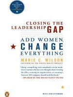 Closing the Leadership Gap: Why Women Can an Must Help Run the World - Marie Wilson