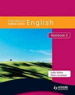 International English Workbook 3. Peter Lucantoni, Lydia Kellas - Peter Lucantoni