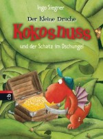 Der kleine Drache Kokosnuss und der Schatz im Dschungel: Band 11 (German Edition) - Ingo Siegner