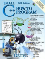 Small C++ How to Program (How to Program) - Harvey M. Deitel