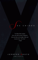 Sex Crimes - Jenefer Shute