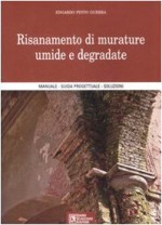 Risanamento di murature umide e degradate - Edgardo Pinto Guerra