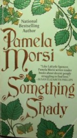 Something Shady - Pamela Morsi