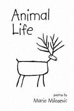 Animal Life - Mario Milosevic