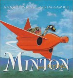 Minton Goes Flying - Anna Fienberg