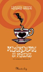 Muérdeme si puedes (Los hermanos Argeneau, #6) - Lynsay Sands, Pedro José Lama Lama