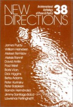 New Directions Thirty Eight (New Directions in Prose & Poetry) - Peter Glassgold, James Laughlin, Fredrick R. Martin