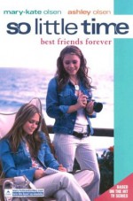 Best Friends Forever (So Little Time, #12) - Nancy Butcher