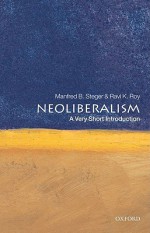 Neoliberalism: A Very Short Introduction - Manfred B. Steger