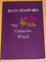 The Catherine Wheel - Jean Stafford