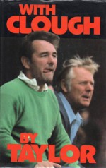 With Clough - Peter Taylor, Mike Langley