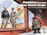 Fashions for the New World Order: More Cartoons by Pat Oliphant - Pat Oliphant