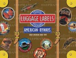 American Byways Luggage Labels - Laughing Elephant Publishing