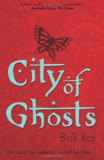 City of Ghosts - Bali Rai