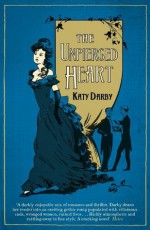 The Unpierced Heart - Katy Darby