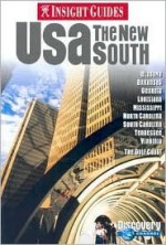 Insight Guides USA the New South - Insight Guides, Brian Bell, Martha Ellen Zenfell