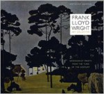 Frank Lloyd Wright, Art Collector: Secessionist Prints from the Turn of the Century - Anthony Alofsin