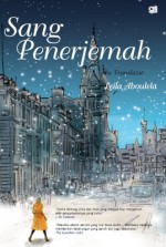 Sang Penerjemah - The Translator - Leila Aboulela, Rahmani Astuti