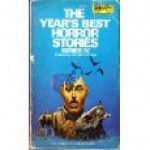 The Year's Best Horror Stories Series IV - Gerald W. Page, Frank Belknap Long, G.N. Gabbard, R.A. Lafferty, Charles L. Grant, Arthur Byron Cover, Brian Lumley, Ramsey Campbell, Avram Davidson, Hal Clement, E. Hoffmann Price, Joe Pumilia, Joseph Payne Brennan, David Drake, H. Warner Munn, Fritz Leiber