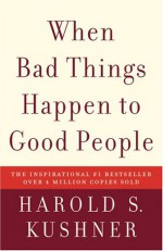 When Bad Things Happen to Good People - Harold S. Kushner