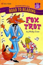 Fox Trot (Road to Reading) - Molly Coxe, Coxe