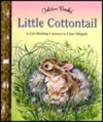 Little Cottontail (Little Golden Storybook) - Carl Memling, Lilian Obligado, Claude Memling