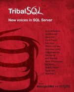 Tribal SQL - Tony Davis, Jen McCown, Kat Hicks