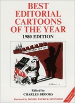 Best Editorial Cartoons of the Year: 1980 Edition - Daniel Patrick Moynihan