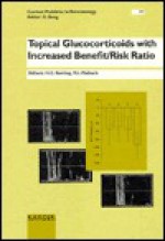 Topical Glucocorticoids with Increased Benefit - Risk Ratio - Howard I. Maibach