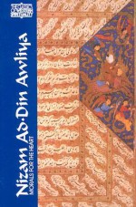 Nizam Ad-Din Awliya: Morals for the Heart: Conversations of Shaykh Nizam Ad-Din Awliya Recorded by Amir Hasan Sijzi - Bruce B. Lawrence