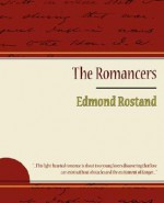 The Romancers - Edmond Rostand, Barrett Harper Clark