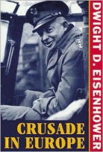 Crusade in Europe - Dwight D. Eisenhower