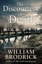 The Discourtesy of Death (Father Anselm Novels) - William Brodrick