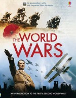 The World Wars: In Association With The Imperial War Museum - Ruth Brocklehurst, Henry Brook