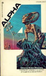 Alpha 4 - Brian W. Aldiss, Robert Silverberg, William Tenn, Damon Knight, R.A. Lafferty, Alfred Bester, Philip José Farmer, Thomas M. Disch, James Blish, Edgar Pangborn, Terry Carr, Norman Spinrod