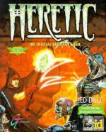 Heretic: The Official Strategy Guide (Prima's Secrets of the Games) - Ed Dille