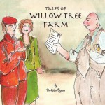 Tales of Wilow Tree Farm - Alan Byron, Helen Davenport