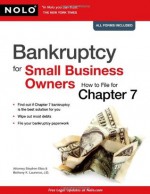 Bankruptcy for Small Business Owners: How to File for Chapter 7 - Attorney Stephen Elias, Bethany K. Laurence