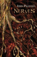 Nerves - John Palisano