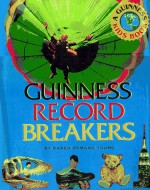 Guinness Record Breakers - Karen Romano Young