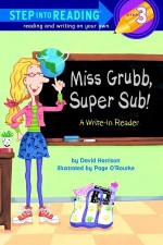 Miss Grubb, Super Sub!: A Write-In Reader - David L. Harrison